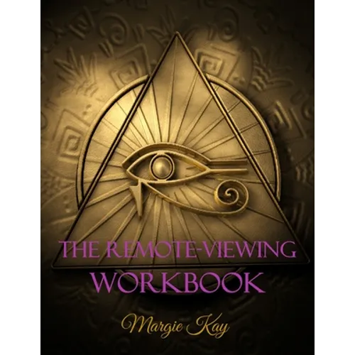 The Remote-Viewing Workbook