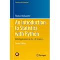 An Introduction to Statistics with Python: With Applications in the Life Sciences