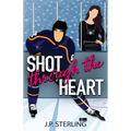 Shot Through the Heart