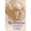 Remembering: A Study in Experimental and Social Psychology