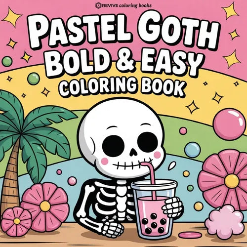 Bold & Easy Pastel Goth Coloring Book: Cute and Creepy Stress Relief Coloring