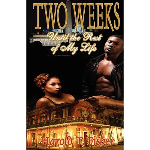 Two Weeks Until the Rest of My Life