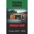 Chinese Stuff: Essays 2003 - 2004