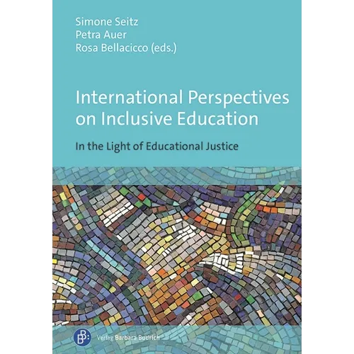International Perspectives on Inclusive Education: In the Light of Educational Justice