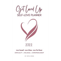2022 Get Loved Up Planner (White)