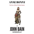Anne Bonny: Perils of the Pirate Queen