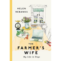 The Farmer's Wife: My Life in Days