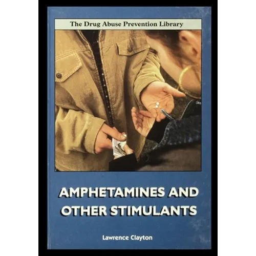 Amphetamines and Other Stimulants