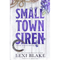 Small Town Siren: Texas Sirens Book 1