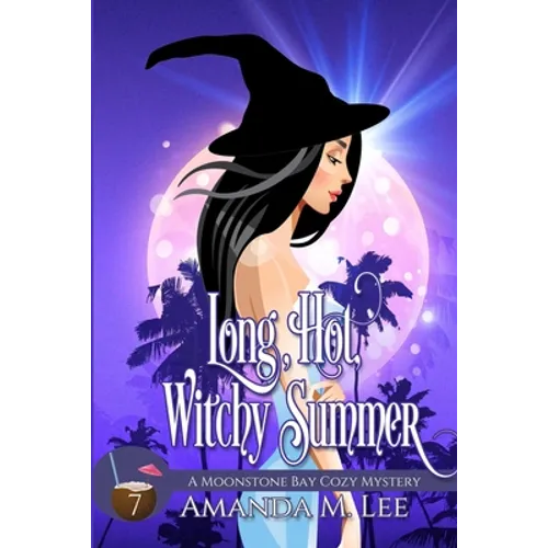 Long, Hot, Witchy Summer