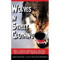 Wolves in Street Clothing: How Animal Behavior Teaches Survival in the Asphalt Jungle