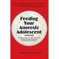 Feeding Your Anorexic Adolescent
