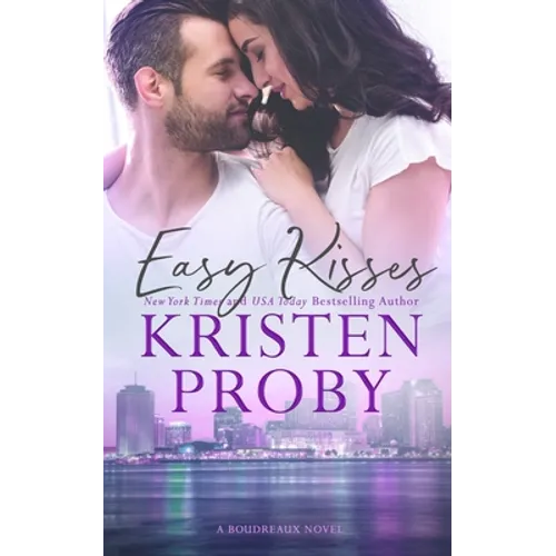 Easy Kisses: A Boudreaux Novel