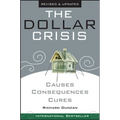 The Dollar Crisis: Causes, Consequences, Cures
