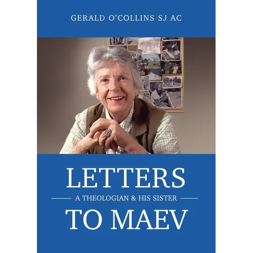 Letters to Maev: A Theologian and His Sister
