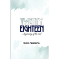 Twenty Eighteen: ...moving poetry vehicle