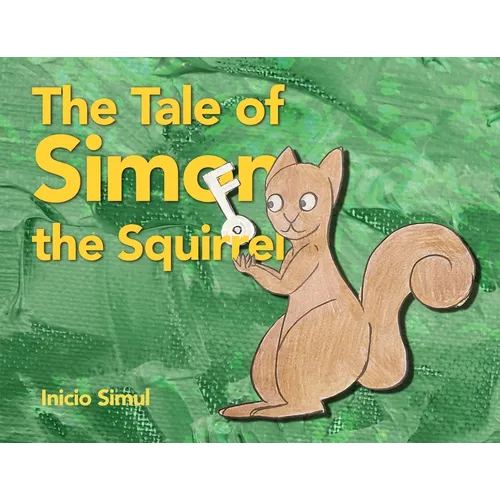The Tale of Simon the Squirrel