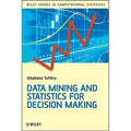 Data Mining and Statistics for Decision Making