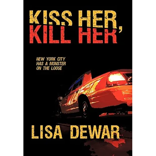 Kiss Her, Kill Her