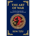The Art of War - Large Print Deluxe Hardcover Edition For Easy Reading: Timeless Strategies for Leadership, Victory, and Self-Mastery