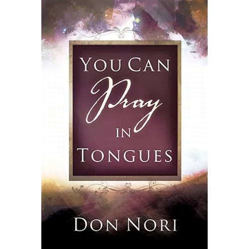 You Can Pray in Tongues