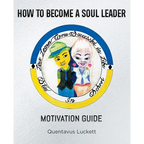 How To Become A Soul Leader - Paperback