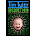 Memetics: Memes and the Science of Cultural Evolution