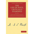 The Life of Jesus, Critically Examined - Volume 2