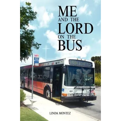 Me and the Lord on the Bus