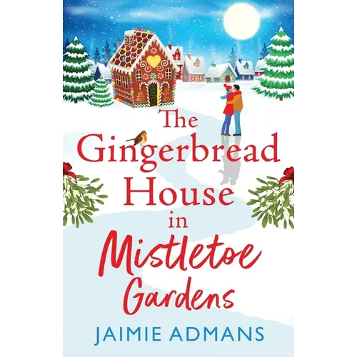 The Gingerbread House in Mistletoe Gardens