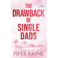The Drawback of Single Dads