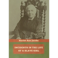 Incidents in the Life of a Slave Girl