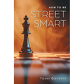 How to be Street Smart