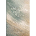 Rebirth Through Alignment
