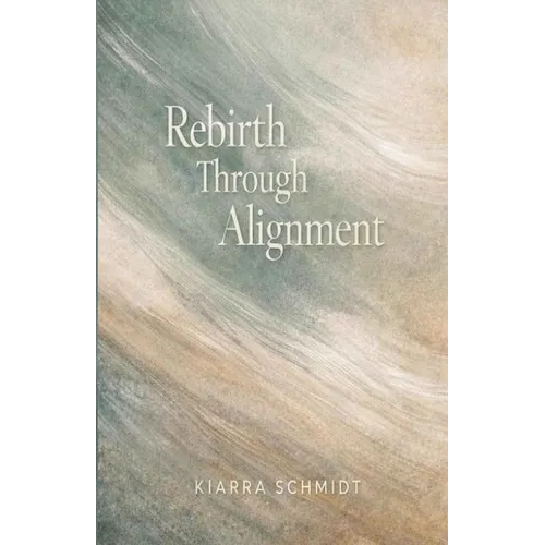 Rebirth Through Alignment