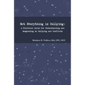 Not Everything is Bullying: A Practical Guide for Understanding and Responding to Bullying and Conflicts