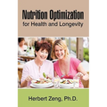 Nutrition Optimization for Health and Longevity