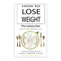 How to Lose Weight - The Satiety Diet