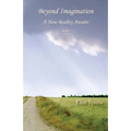 Beyond Imagination: A New Reality Awaits