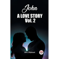 John A Love Story Vol. 2