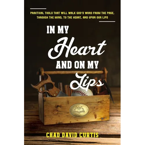 In My Heart and On My Lips