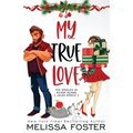 My True Love (Holiday Edition)
