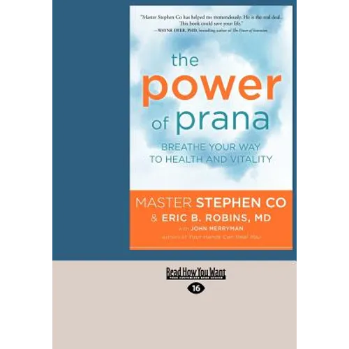The Power of Prana: Breathe Your Way to Health and Vitality (Large Print 16pt)