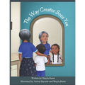 The Way Creator Sees You
