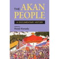 The Akan People: A Documentary History