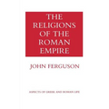 The Religions of the Roman Empire