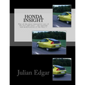 Honda Insight: One of the most innovative cars of the last 100 years - the anatomy and modification of the Gen 1.