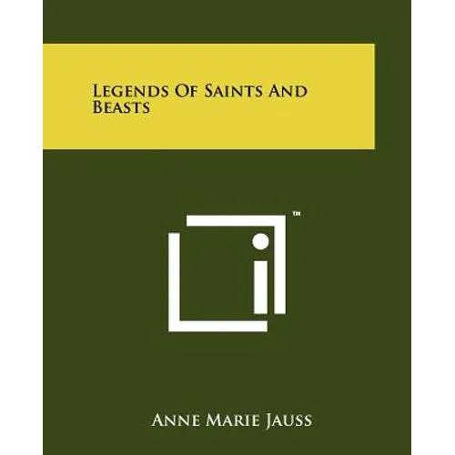 Legends Of Saints And Beasts