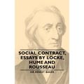 Social Contract, Essays by Locke, Hume and Rousseau