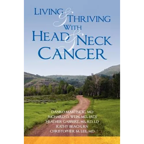 Living and Thriving with Head and Neck Cancer